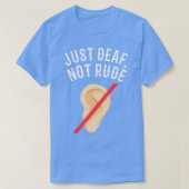 T-shirt SENSIBILISATION À LA MORT SANS Sourdes Pas Rude 5 (Design devant)