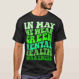 T-shirt Sensibilisation à la santé en mai, nous portons du