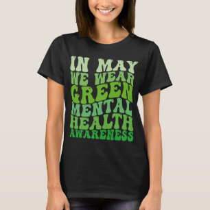 T-shirt Sensibilisation à la santé en mai Nous portons du