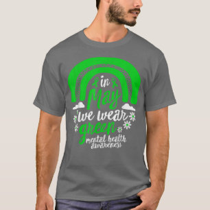 T-shirt Sensibilisation À La Santé Mentale En Mai Je Porte