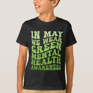 T-shirt Sensibilisation À La Santé Mentale En Mai Nous Por