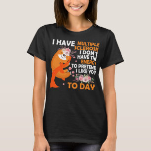 T-shirt Sensibilisation à la sclérose en plaques Aujourd'h