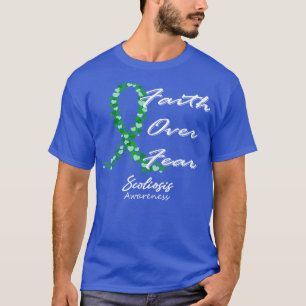 T-shirt Sensibilisation À La Scoliose Foi Sur La Peur Dans