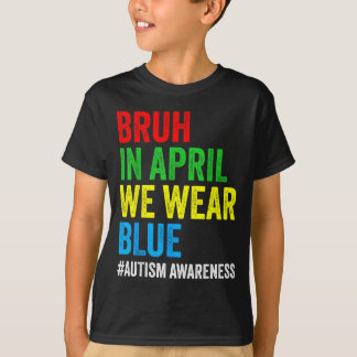 T-shirt Sensibilisation à l'autisme enfants garçons bruh e