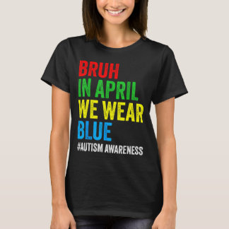 T-shirt Sensibilisation à l'autisme enfants garçons bruh e
