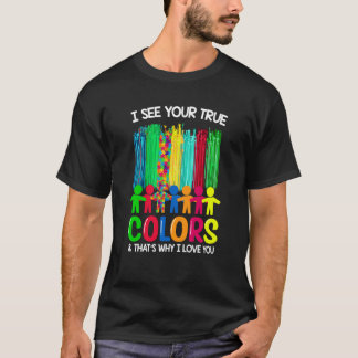 T-shirt Sensibilisation à l'autisme Je vois vos vraies cou