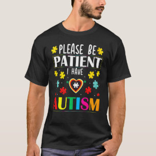 T-shirt Sensibilisation à l'autisme Merci de votre patienc