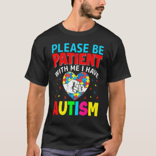 T-shirt Sensibilisation à l'autisme Merci de votre patienc