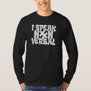 T-shirt Sensibilisation à l'autisme Non Verbal Retard de