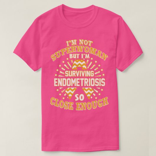 T-shirt Sensibilisation À L'Endometriose Je Ne Suis Pas Su (Design devant)