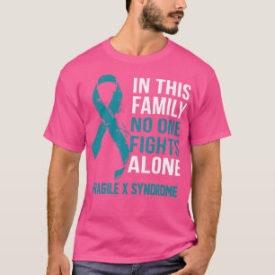 T-shirt Sensibilisation au syndrome X fragile Personne ne