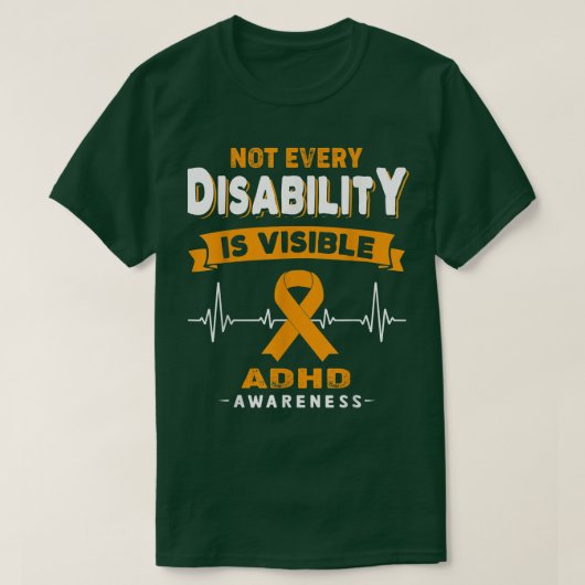 T-shirt Sensibilisation au TDAH Tous les handicaps ne sont (Design devant)