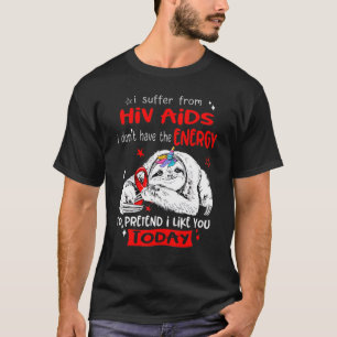 T-shirt Sensibilisation Au Vih-Sida Je Vous Aime Aujourd'H