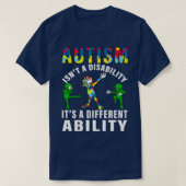 T-shirt Sensibilisation Autisme isnx27t a handicap itx27s  (Design devant)