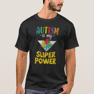 T-shirt Sensibilisation sur l'autisme Est Ma Superpuissanc