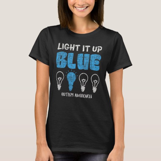 T-shirt Sensibilisation sur l'autisme Light It Up Blue Aut (Devant)