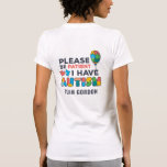 T-shirt Sensibilisation sur l'autisme personnalisée S'il v<br><div class="desc">Sensibilisation sur l'autisme design en couleurs vives, audacieuses et vibrantes "S'il vous plaît soyez patient, j'ai l'autisme" Conception de sensibilisation qui fait une campagne parfaite ou l'usure quotidienne. Ajoutez votre nom d'équipe en cliquant sur le bouton "Personnaliser" ci-dessus. Le design est à la fois à l'avant et à l'arrière de...</div>