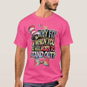 T-shirt Sensibilisation sur l'autisme Pourquoi convient-il