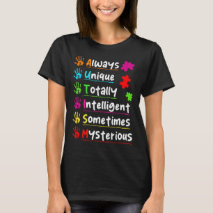 T-shirt Sensibilisation sur l'autisme toujours unique tota