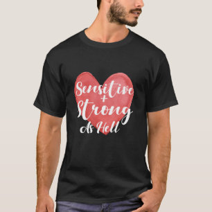 T-shirt Sensibles et forts comme l'enfer