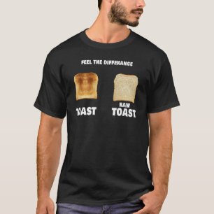 T-shirt Sentez La Différence Toast Toast Raw Toast