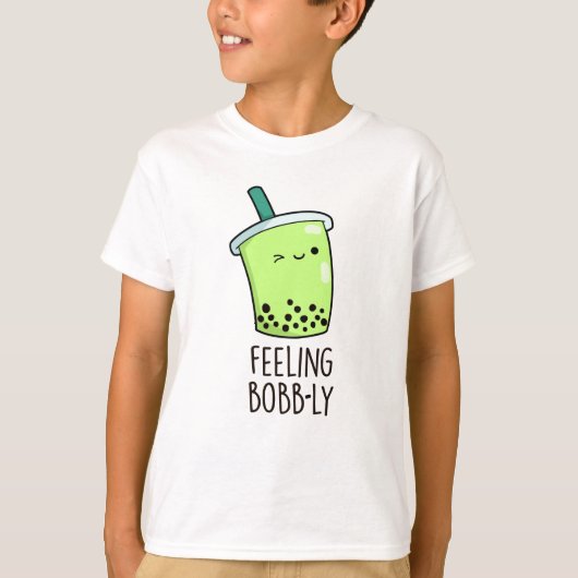 T-shirt Sentiment Bobb-ly drôle Boba Tea Pun (Devant)