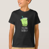 T-shirt Sentiment Bobb ly drôle Boba Tea Pun Dark BG (Devant)