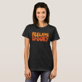 T-shirt Sentiment Éffrayant Retro Automne Design Halloween (Devant entier)