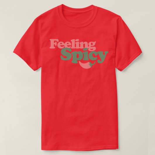 T-shirt Sentiment épicé (Design devant)