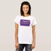 T-shirt Sentiment Fantaisiste (Devant entier)