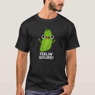 T-shirt Sentiment Gourd Amusant Sentiment Bon Dark BG