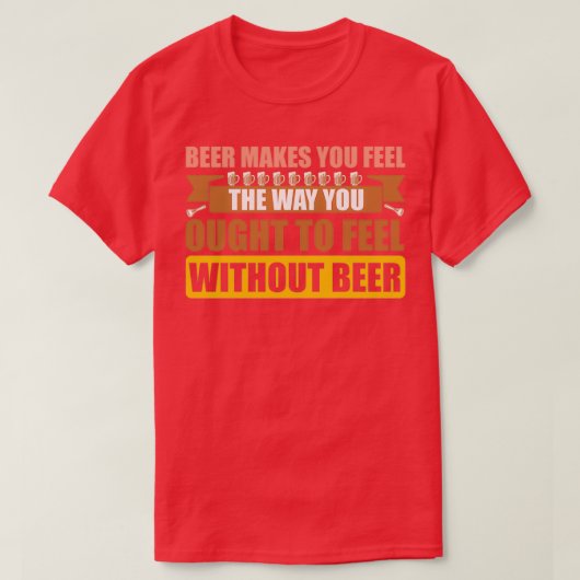 T-shirt Sentiments de bière (Design devant)