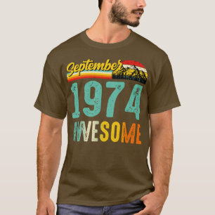 T-shirt Septembre 1974 Chemise Cadeau Anniversaire Vintage