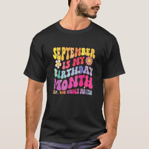 T-shirt Septembre super Est Mon Anniversaire Mois Yep L'Éc