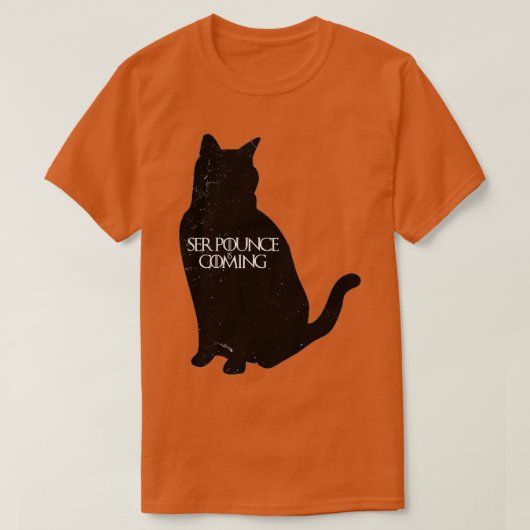T-shirt Ser Pounce arrive (Design devant)