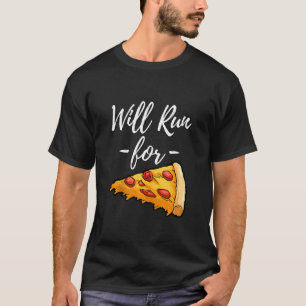 T-shirt Sera Candidate Pour Pizza Tee - shirt Drôle Femmes