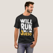 T-shirt Sera Couché Pour Queso Funny Fromage Dip Mexicain (Devant entier)