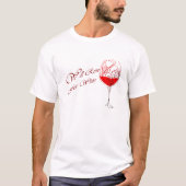 T-shirt Sera Couru Pour Le Vin (Devant)