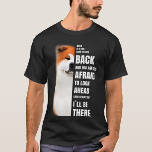 T-shirt Sera là pour vous Motivational Akita Inu Chien