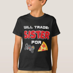 T-shirt Sera La Soeur Pour Jeux Vidéo Et Pizza