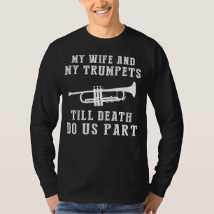 T-shirt Serenade de trompette - Ma femme et les trompettes