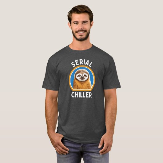 T-shirt Serial Chiller : Happy and Smily Sloth Design (Devant entier)