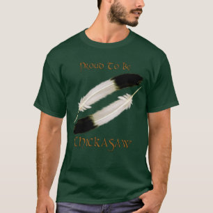 T-shirt Série de CHICKASAW de Natif américain 'FIER