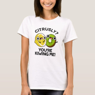 T-shirt Sérieusement, tu me ronges un drôle de jeu de frui