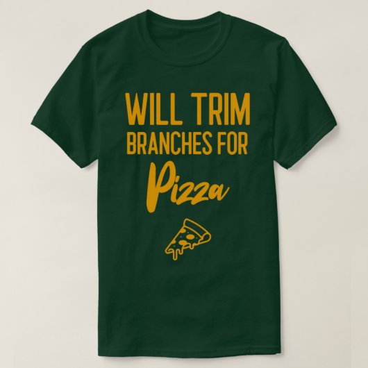 T-shirt Seront Rangements Branches Pour Pizza Arborist Cad (Design devant)