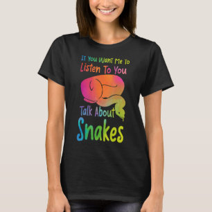 T-shirt Serpent Serpent Aquarelle Si Vous Voulez Que Je M'