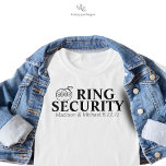T-shirt Serrure de sécurité du porteur de l'anneau<br><div class="desc">Personnalisez la sonnerie de sécurité T-shirt pour votre porte-bague spécial et les huîtres ou le toiletteur</div>