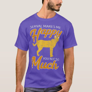 T-shirt Serval Me Rend Heureux Serval Chat Africain Wildca