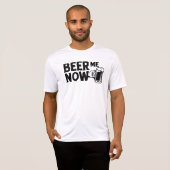 T-shirt servez-moi une bière maintenant (Devant entier)