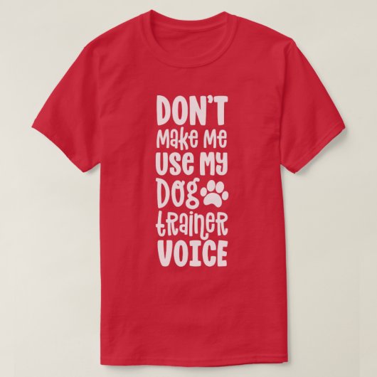 T-shirt Service Chien Handler Dons Ne Me Faire Utiliser Un (Design devant)